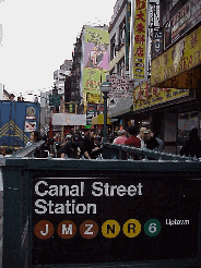 Top left picture you see the Canal Street Subway station.  As soon as you get off the train, you're in! Chinatown is addictive.  On a first visit to Canal Street in Chinatown, you can see a person's eyes light up and you know they'll be coming back.