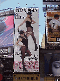 Top right picture you see a billboard in Times Square for Fosse.  We suggest taking in a great show like Fosse...as the sign says it steams heat!